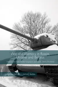 War and Memory in Russia, Ukraine and Belarus_cover