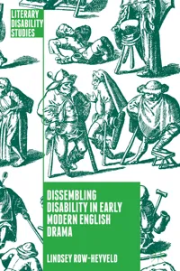 Dissembling Disability in Early Modern English Drama_cover