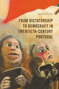 From Dictatorship to Democracy in Twentieth-Century Portugal_cover