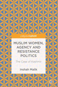 Muslim Women, Agency and Resistance Politics_cover