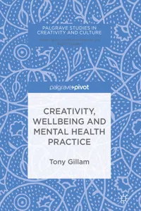 Creativity, Wellbeing and Mental Health Practice_cover