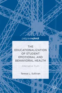 The Educationalization of Student Emotional and Behavioral Health_cover