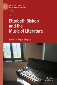 Elizabeth Bishop and the Music of Literature_cover