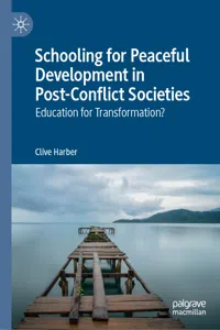 Schooling for Peaceful Development in Post-Conflict Societies_cover