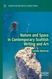 Nature and Space in Contemporary Scottish Writing and Art_cover