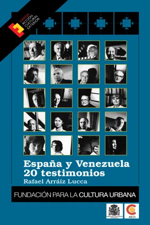 España y Venezuela: 20 testimonios