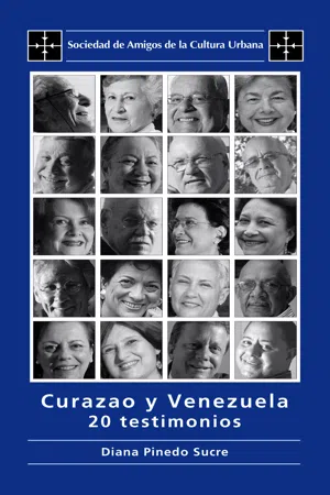 Curazao y Venezuela: 20 testimonios