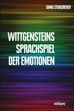 Wittgensteins Sprachspiel der Emotionen