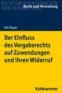 Der Einfluss des Vergaberechts auf Zuwendungen und ihren Widerruf_cover