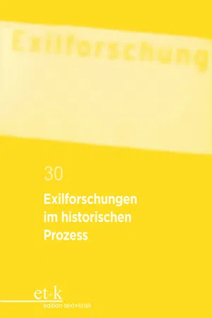 Exilforschungen im historischen Prozess