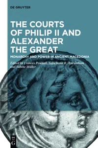 The Courts of Philip II and Alexander the Great_cover
