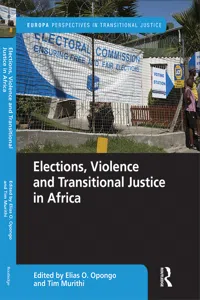 Elections, Violence and Transitional Justice in Africa_cover