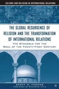 The Global Resurgence of Religion and the Transformation of International Relations_cover