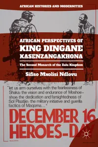 African Perspectives of King Dingane kaSenzangakhona_cover