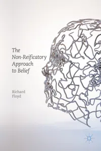 The Non-Reificatory Approach to Belief_cover