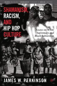 Shamanism, Racism, and Hip Hop Culture_cover