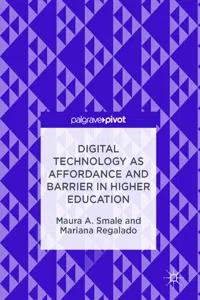 Digital Technology as Affordance and Barrier in Higher Education_cover