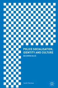 Police Socialisation, Identity and Culture_cover
