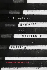 Philosophizing Madness from Nietzsche to Derrida_cover