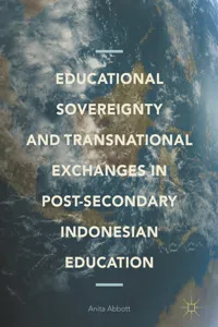 Educational Sovereignty and Transnational Exchanges in Post-Secondary Indonesian Education_cover