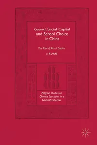 Guanxi, Social Capital and School Choice in China_cover