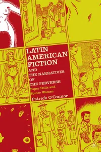 Latin American Fiction and the Narratives of the Perverse_cover