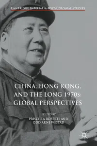 China, Hong Kong, and the Long 1970s: Global Perspectives_cover