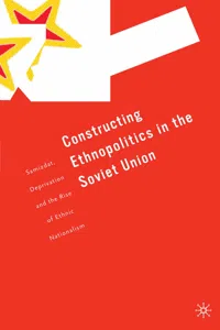 Constructing Ethnopolitics in the Soviet Union_cover