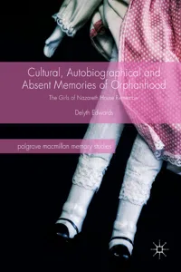 Cultural, Autobiographical and Absent Memories of Orphanhood_cover