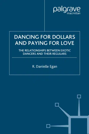 Dancing for Dollars and Paying for Love