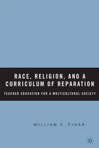 Race, Religion, and A Curriculum of Reparation_cover