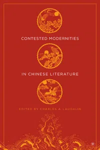 Contested Modernities in Chinese Literature_cover