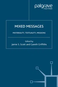 Mixed Messages: Materiality, Textuality, Missions_cover