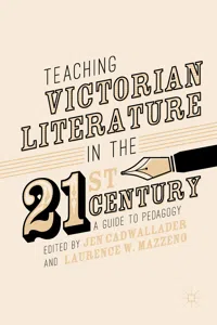 Teaching Victorian Literature in the Twenty-First Century_cover