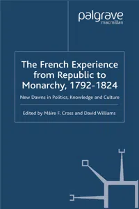 The French Experience from Republic to Monarchy, 1792-1824_cover