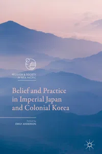 Belief and Practice in Imperial Japan and Colonial Korea_cover