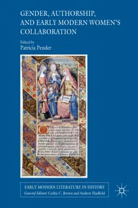 Gender, Authorship, and Early Modern Women's Collaboration_cover