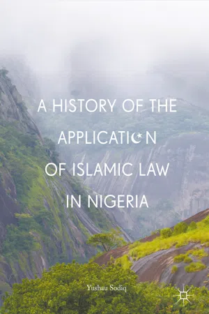 A History of the Application of Islamic Law in Nigeria