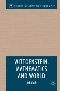 Wittgenstein, Mathematics and World_cover
