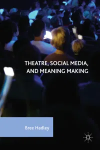 Theatre, Social Media, and Meaning Making_cover