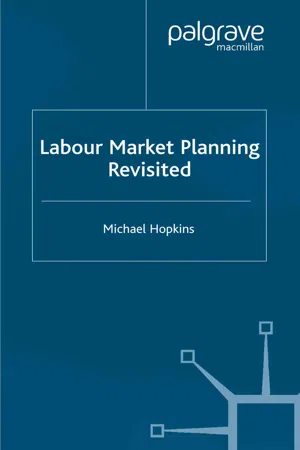 Labour Market Planning Revisited