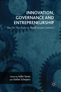 Innovation, Governance and Entrepreneurship: How Do They Evolve in Middle Income Countries?_cover