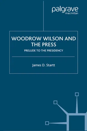 Woodrow Wilson and the Press