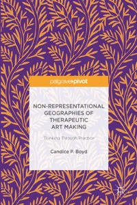 Non-Representational Geographies of Therapeutic Art Making_cover