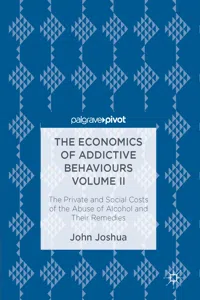The Economics of Addictive Behaviours Volume II_cover