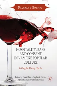 Hospitality, Rape and Consent in Vampire Popular Culture_cover