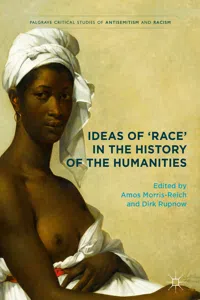 Ideas of 'Race' in the History of the Humanities_cover