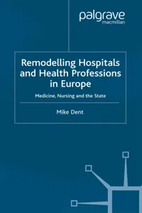 Remodelling Hospitals and Health Professions in Europe_cover