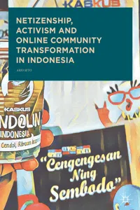 Netizenship, Activism and Online Community Transformation in Indonesia_cover