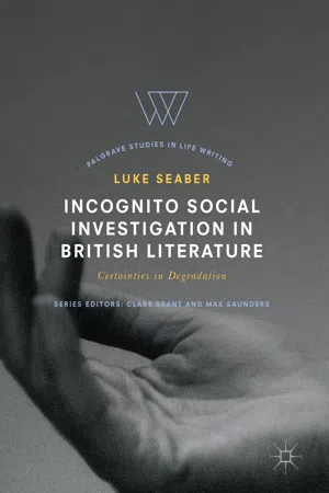 Incognito Social Investigation in British Literature